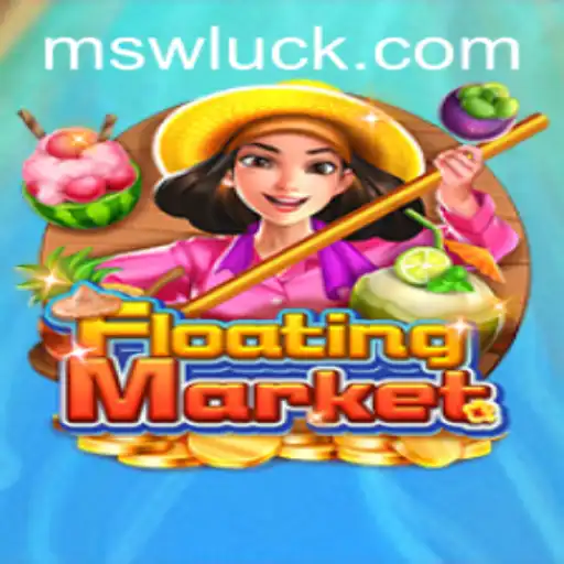 Exploring the Dynamic World of FloatingMarket and MSW