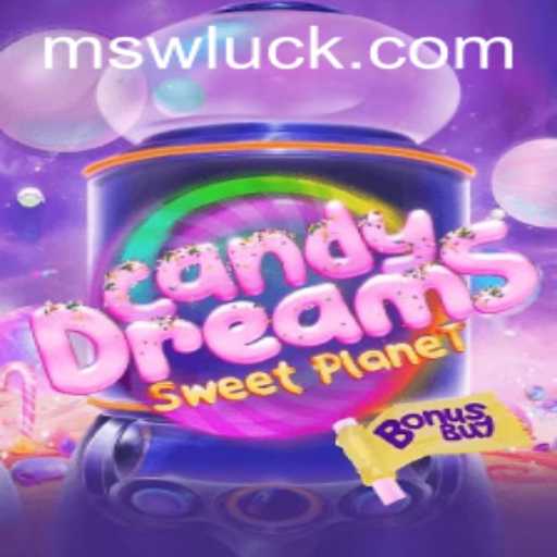 Exploring the Enchanting World of CandyDreamsSweetPlanet with MSW